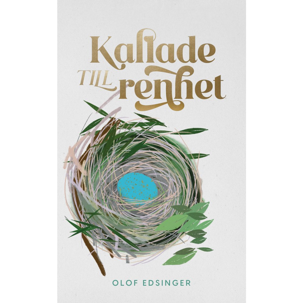Olof Edsinger Kallade till renhet (häftad)