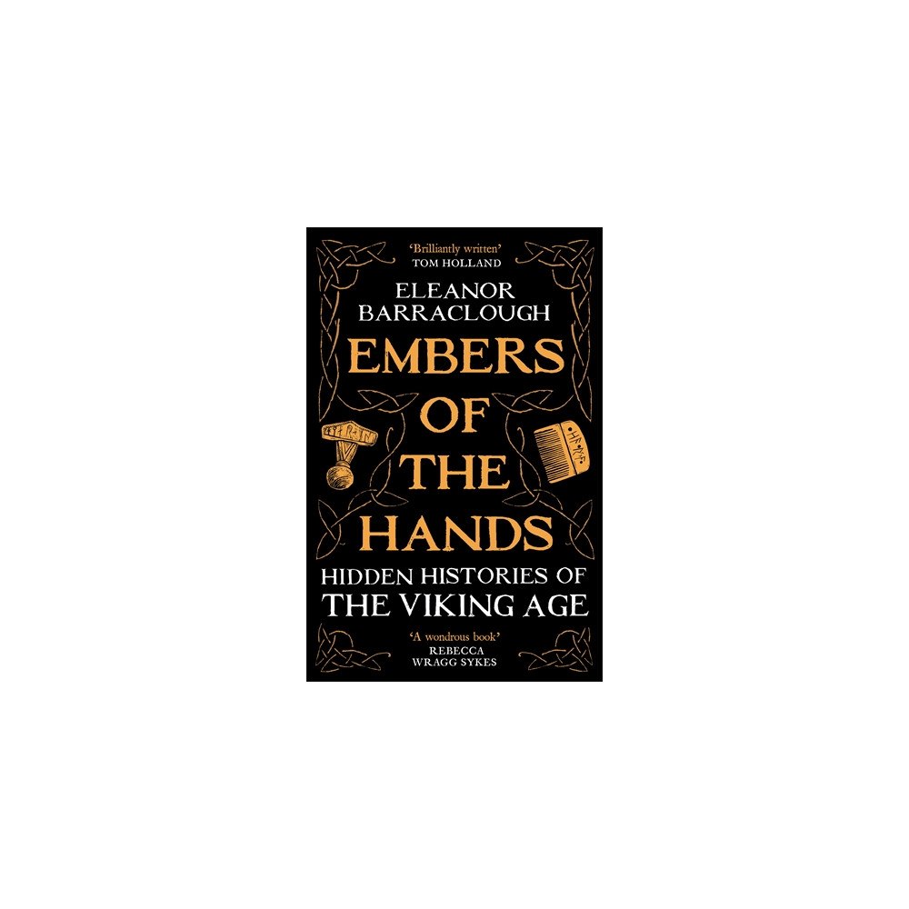 Eleanor Barraclough Embers of the Hands (pocket, eng)