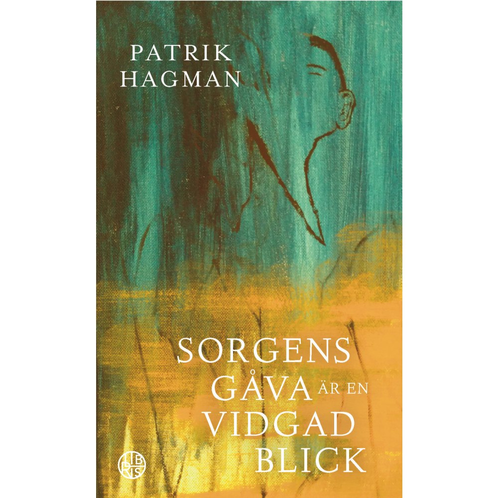 Libris förlag Sorgens gåva är en vidgad blick (häftad)