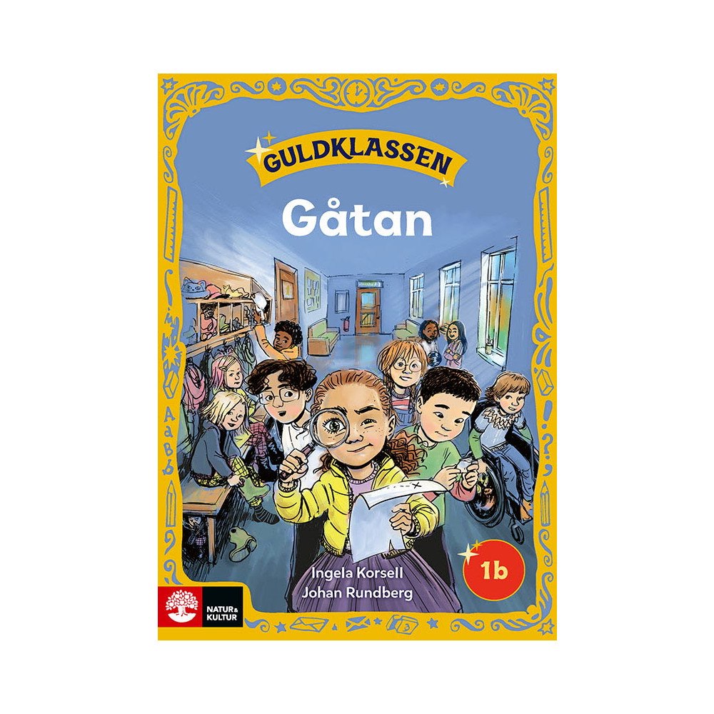 Ingela Korsell Guldklassen åk 1 Läsebok B Gåtan (häftad)