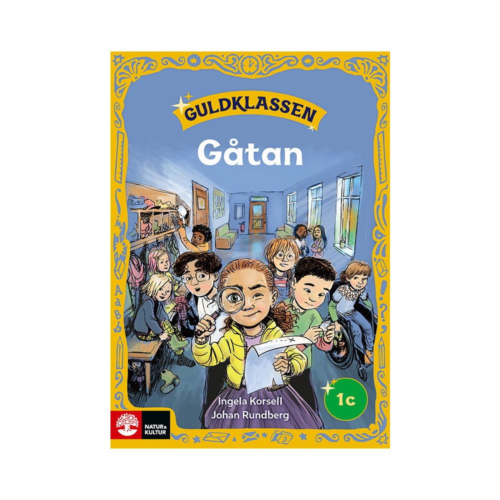 Ingela Korsell Guldklassen åk 1 Läsebok C Gåtan (häftad)
