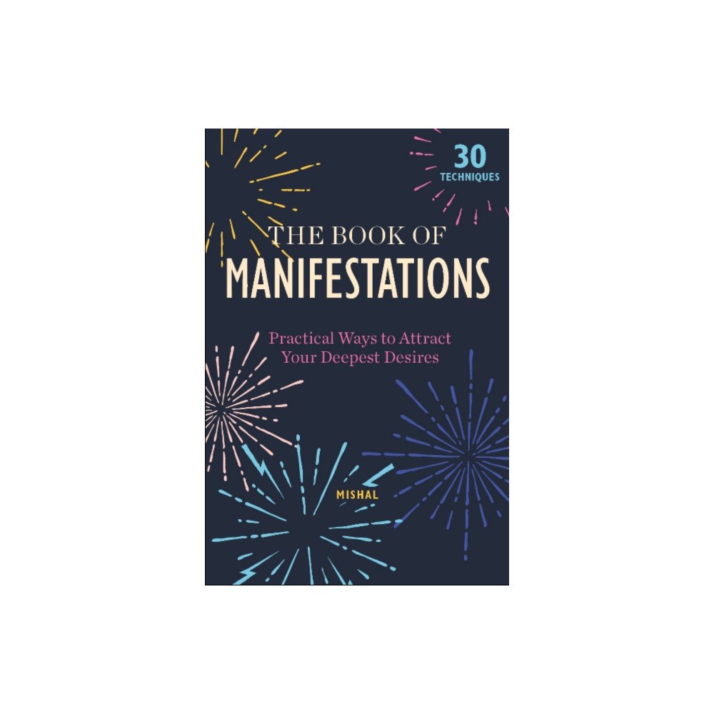 Schiffer Publishing Ltd The Book of Manifestations (inbunden, eng)