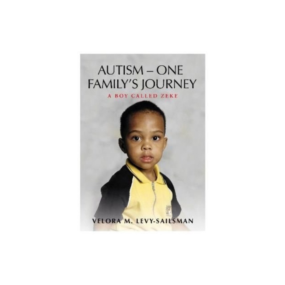 The Self-Publishing Partnership Ltd AUTISM - ONE FAMILY'S JOURNEY (häftad, eng)