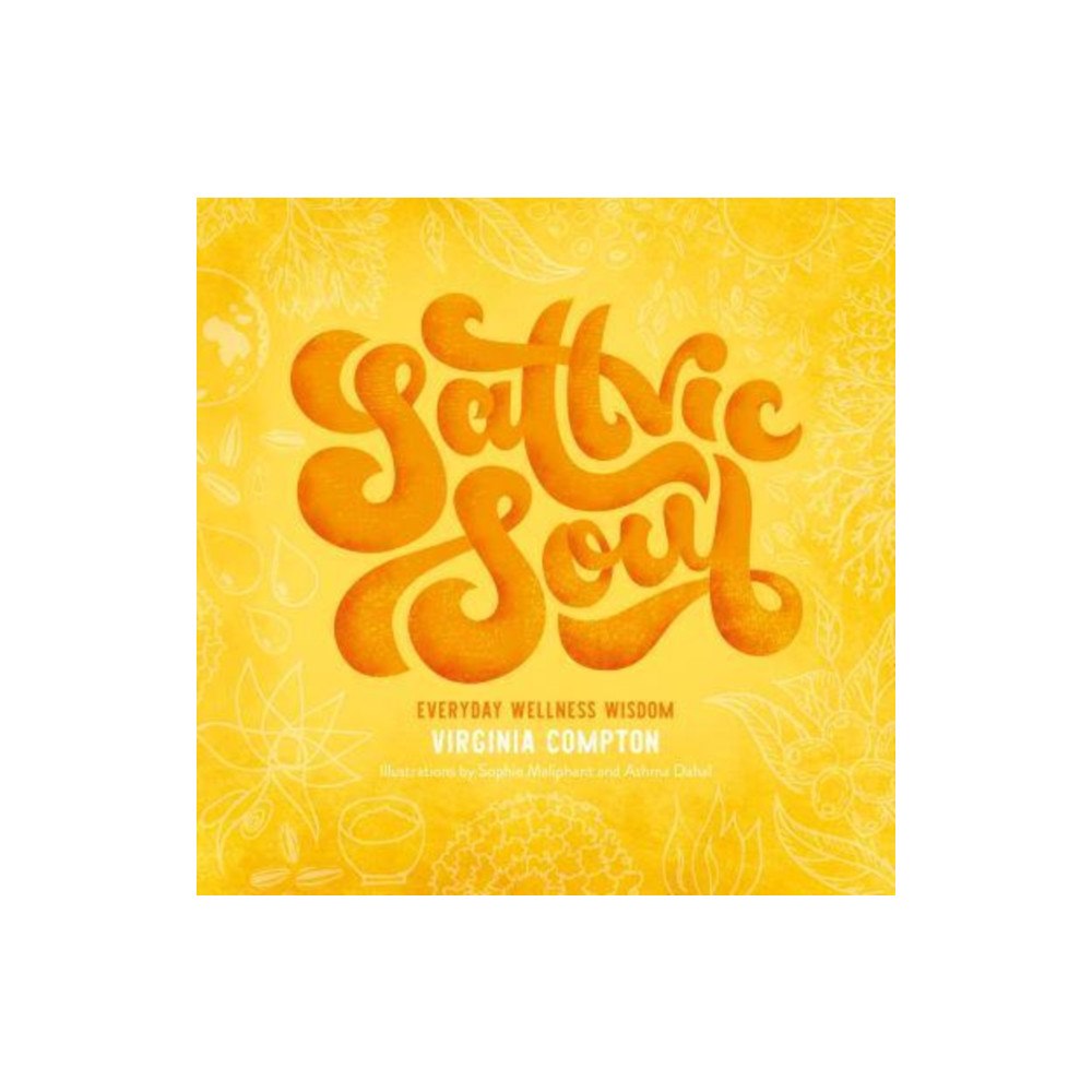 The Self-Publishing Partnership Ltd Sattvic Soul (häftad, eng)
