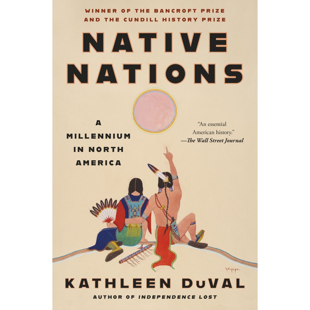 Kathleen DuVal Native Nations: A Millennium in North America (häftad, eng)