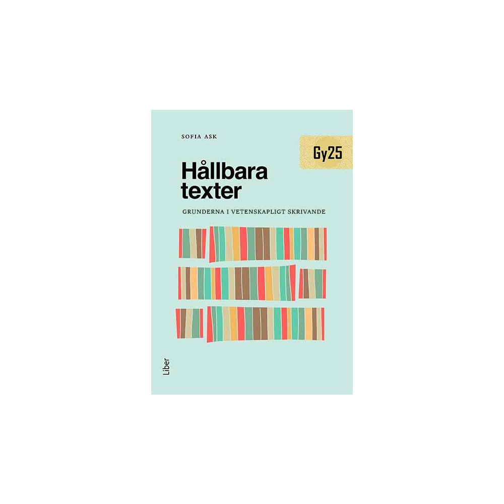 Sofia Ask Hållbara texter : grunderna i vetenskapligt skrivande (häftad)