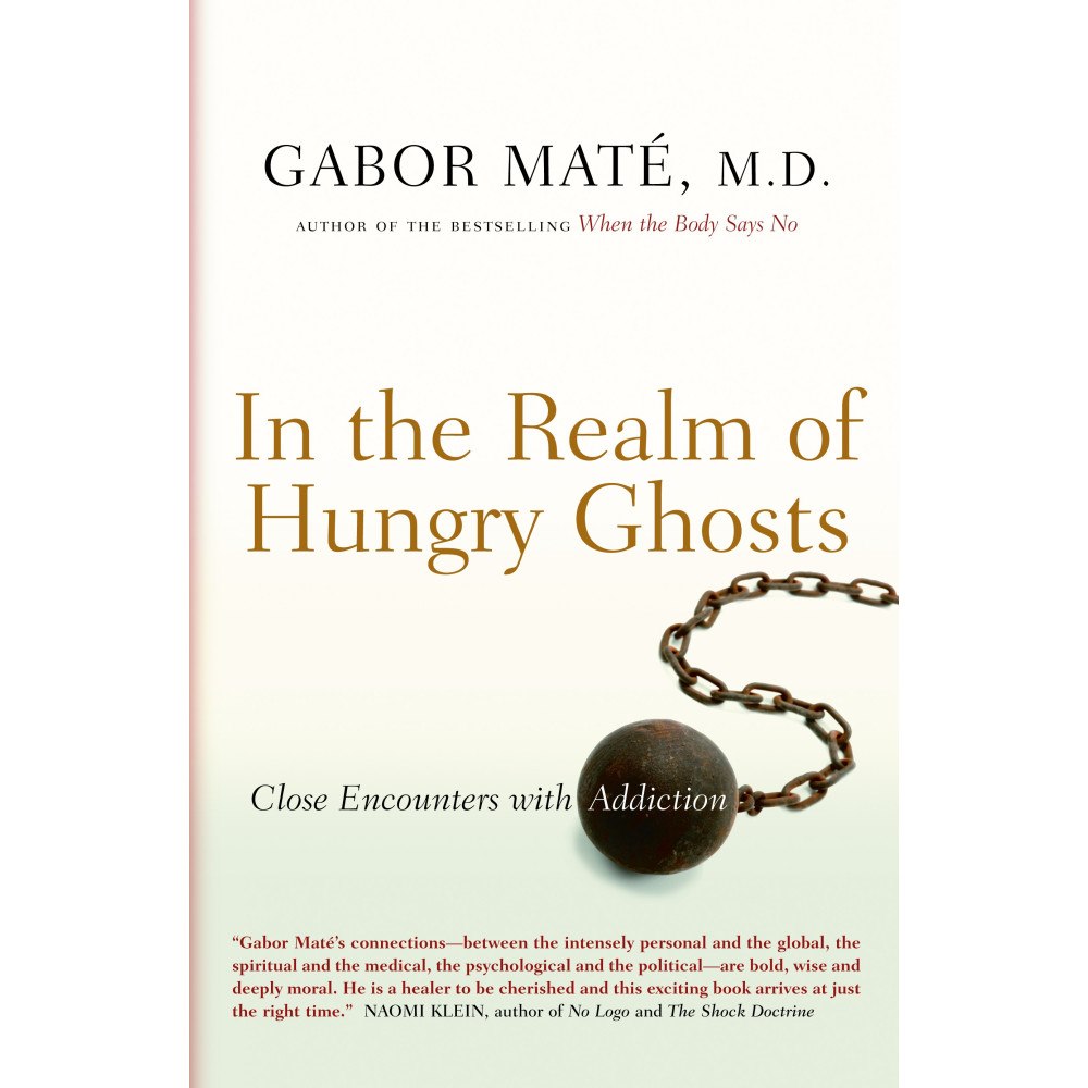 Gabor Md Mate In the Realm of Hungry Ghosts (inbunden, eng)