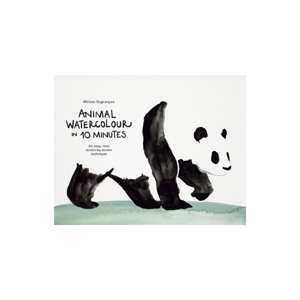 Miriam Sugranyes Animal Watercolour in 10 Minutes (pocket, eng)