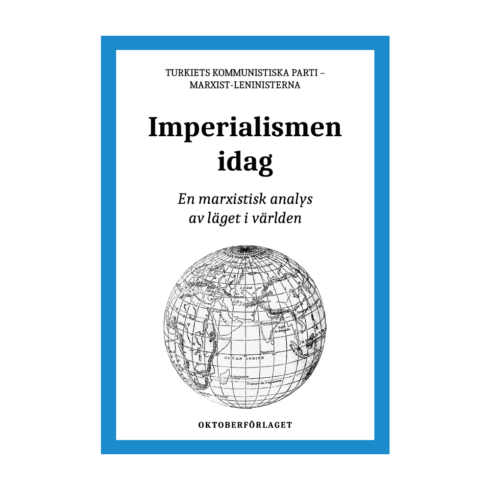 Oktoberförlaget Imperialismen idag : en marxistisk analys av läget i världen (häftad)