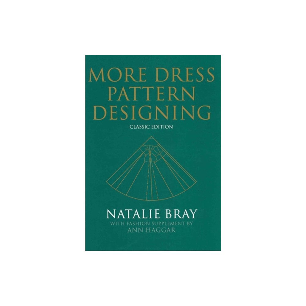 John Wiley And Sons Ltd More Dress Pattern Designing (inbunden, eng)