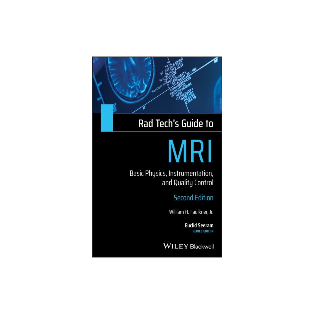 John Wiley And Sons Ltd Rad Tech's Guide to MRI (häftad, eng)