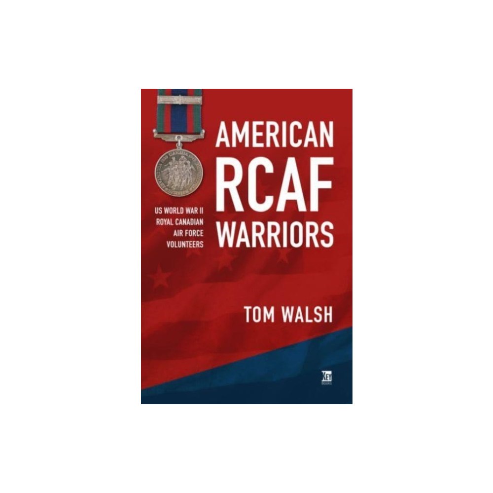 Key Publishing Ltd American RCAF Warriors (inbunden, eng)