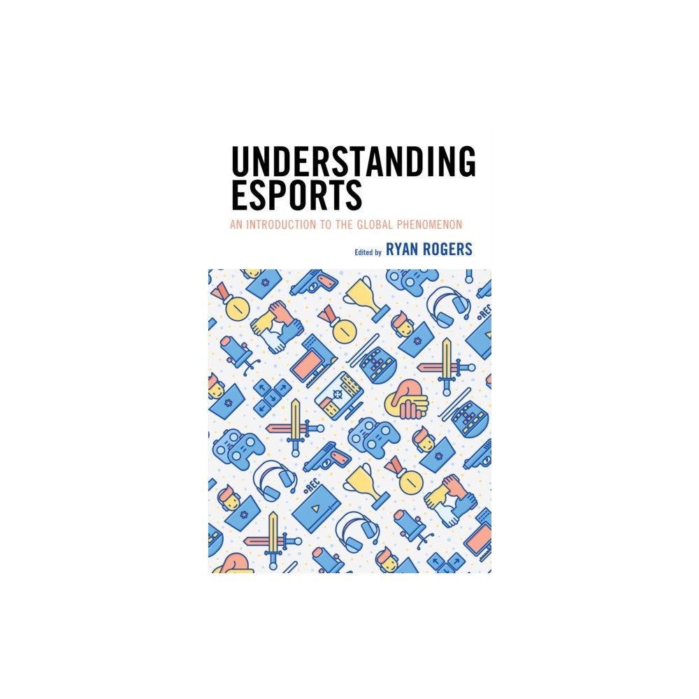 Bloomsbury Publishing PLC Understanding Esports (häftad, eng)