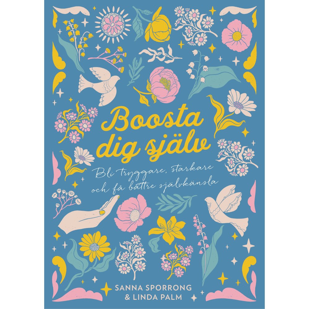 Tukan Förlag Boosta dig själv : bli tryggare, starkare och få bättre självkänsla (inbunden)