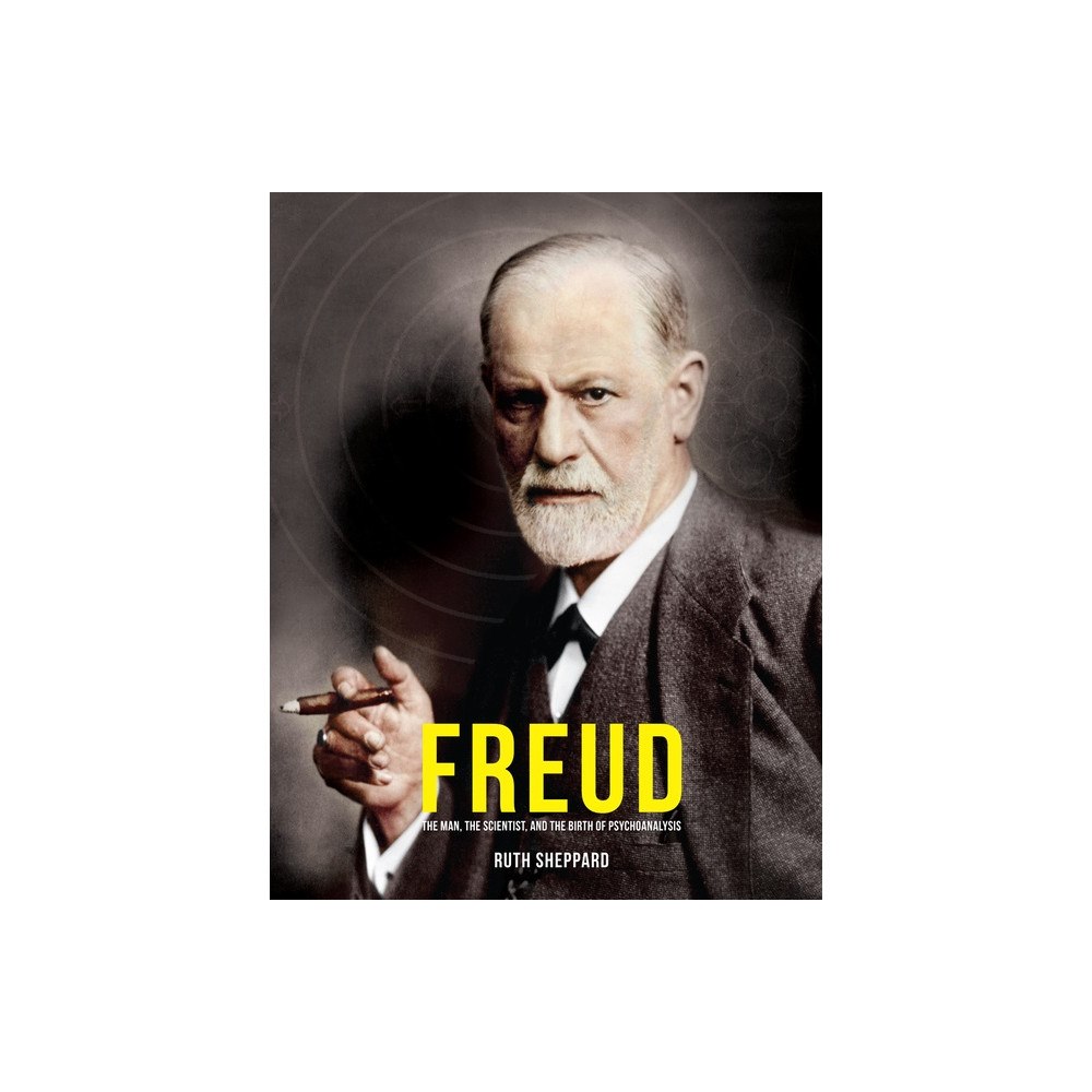Penguin Random House USA Freud: The Man, Scientist and the Birth of Psychoanalysis (inbunden, eng)