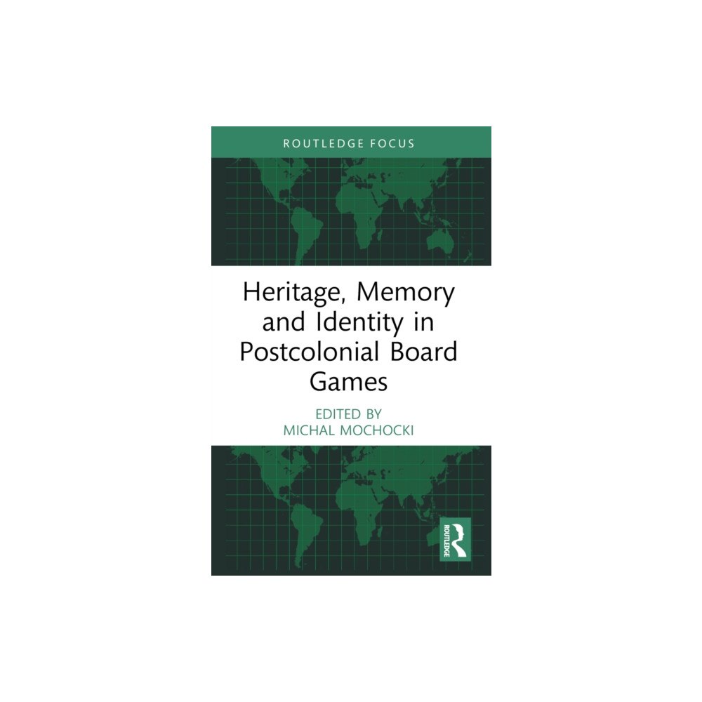 Taylor & francis ltd Heritage, Memory and Identity in Postcolonial Board Games (häftad, eng)