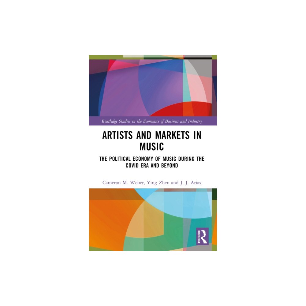 Taylor & francis ltd Artists and Markets in Music (häftad, eng)