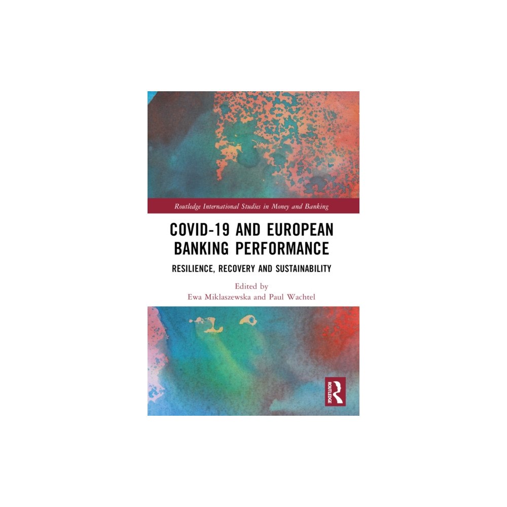 Taylor & francis ltd COVID-19 and European Banking Performance (häftad, eng)