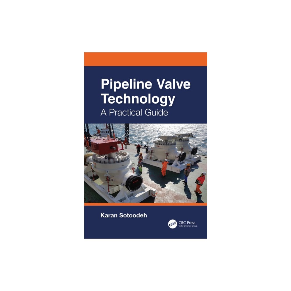 Taylor & francis ltd Pipeline Valve Technology (häftad, eng)