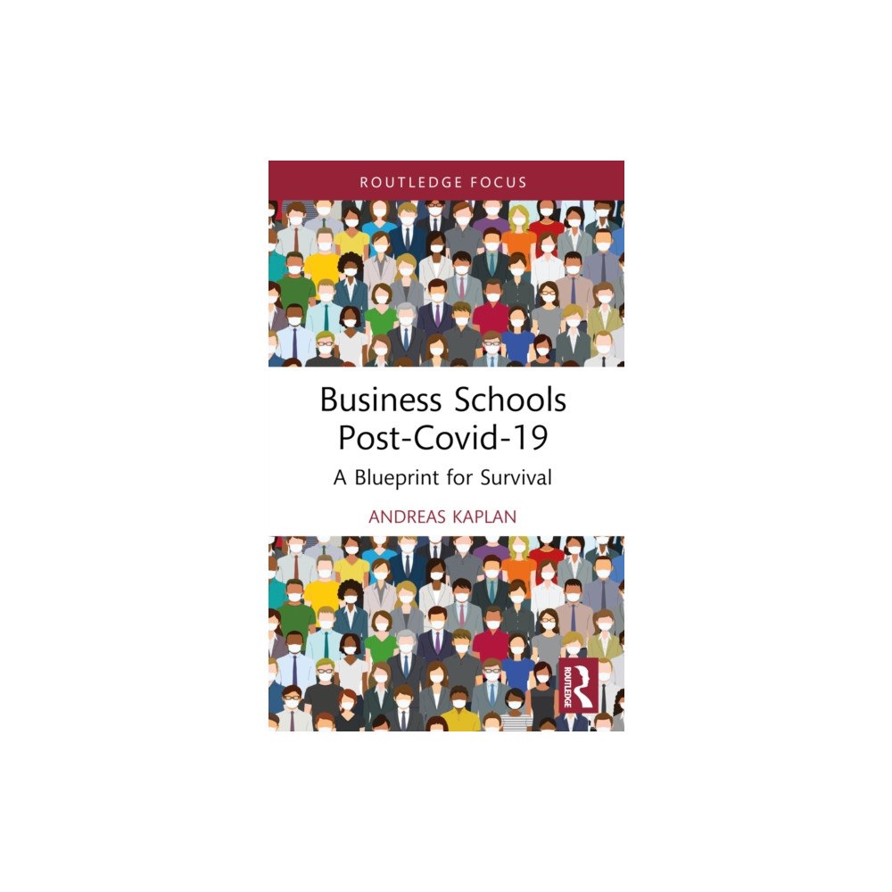Taylor & francis ltd Business Schools post-Covid-19 (häftad, eng)