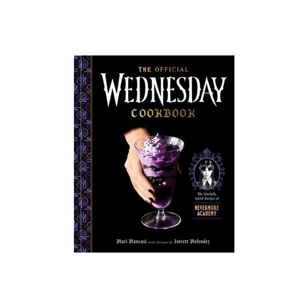 Mari Mancusi The Official Wednesday Cookbook (inbunden, eng)