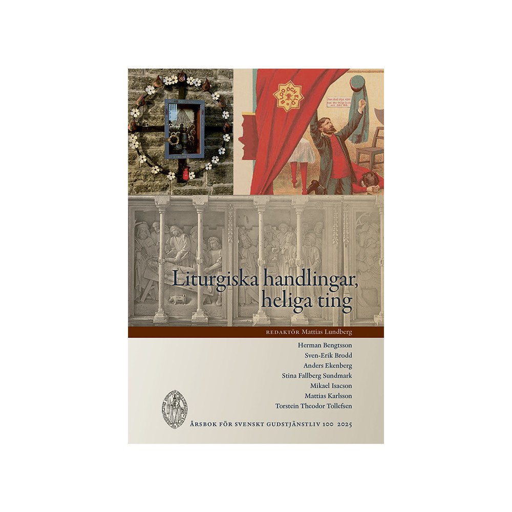 Artos & Norma Bokförlag Liturgiska handlingar, heliga ting (häftad)