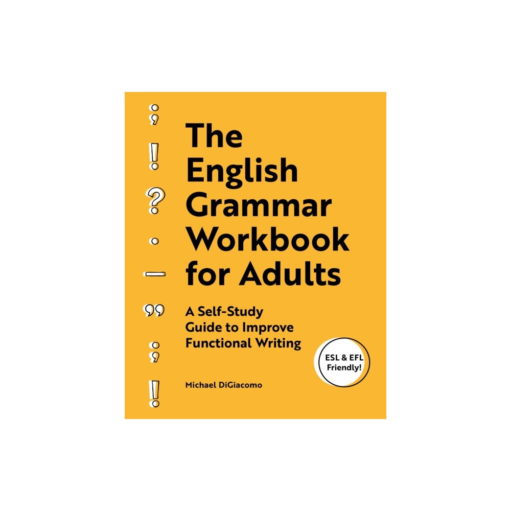 Callisto Media Inc. The English Grammar Workbook for Adults (häftad, eng)