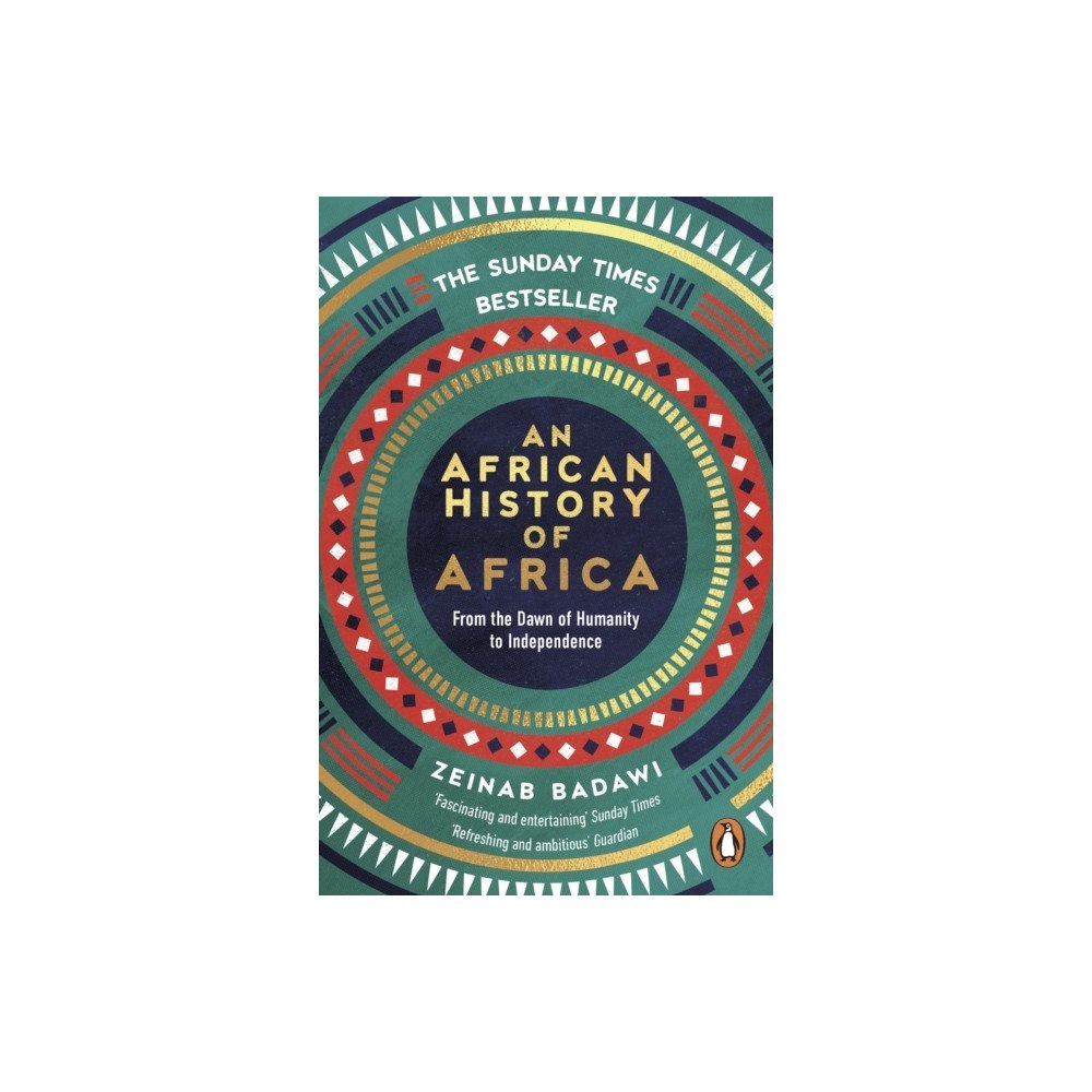 Zeinab Badawi An African History of Africa (pocket, eng)