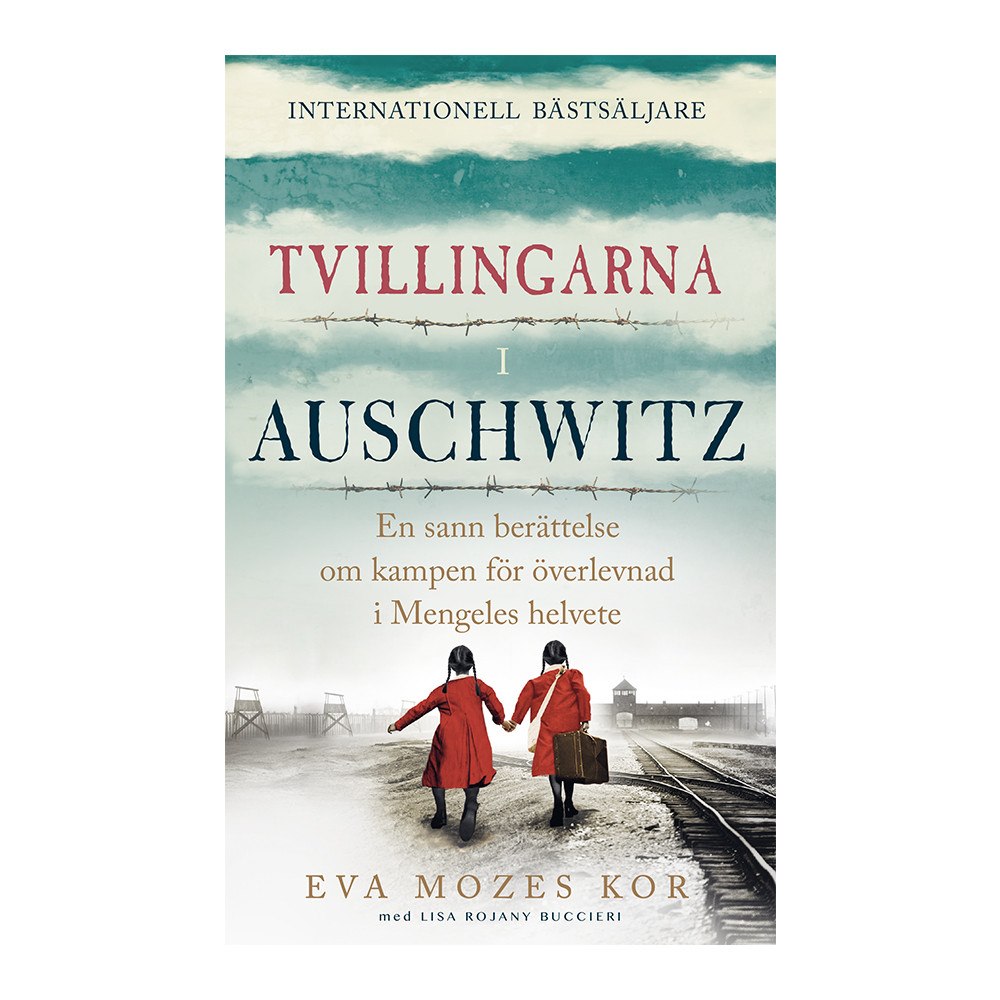 Eva Mozes Kor Tvillingarna i Auschwitz : den inspirerande och sanna historien om en liten flicka som överlever fasorna i doktor Mengel...
