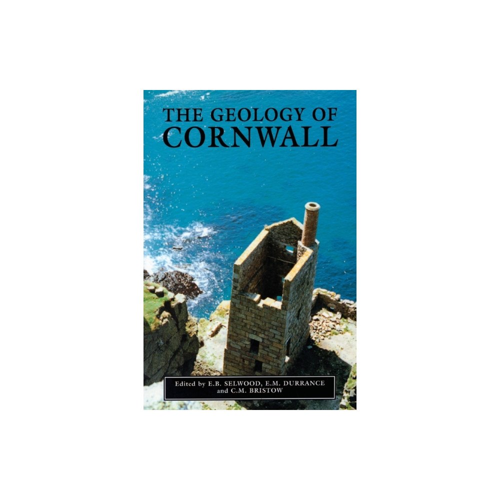 University of Exeter The Geology of Cornwall (häftad, eng)
