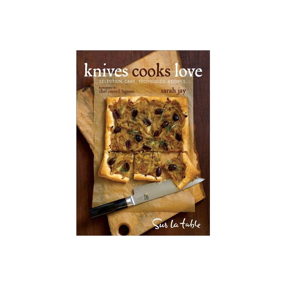 ANDREWS & MCMEEL Knives Cooks Love: Selection. Care. Techniques. Recipes. (inbunden, eng)