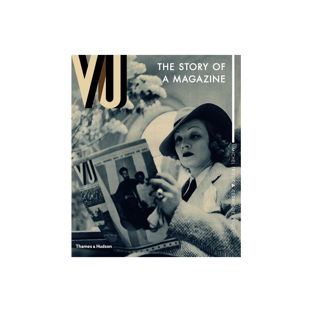 Michel Frizot VU: The Story of a Magazine (inbunden, eng)