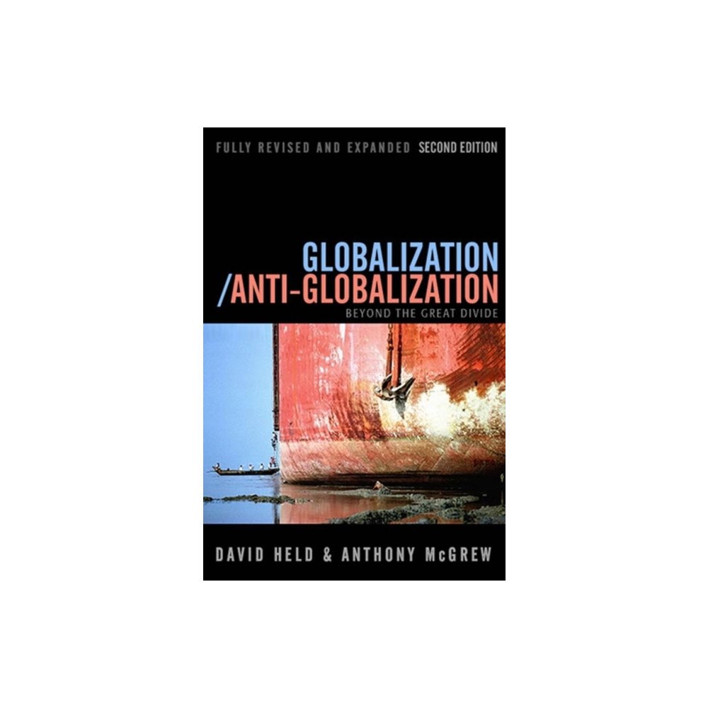 John Wiley And Sons Ltd Globalization / Anti-Globalization (häftad, eng)