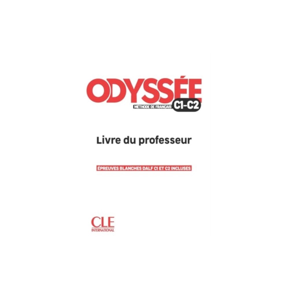 CLE International Odyssee - Livre du professor - Guide pedagogique - C1/C2 (häftad, fre)