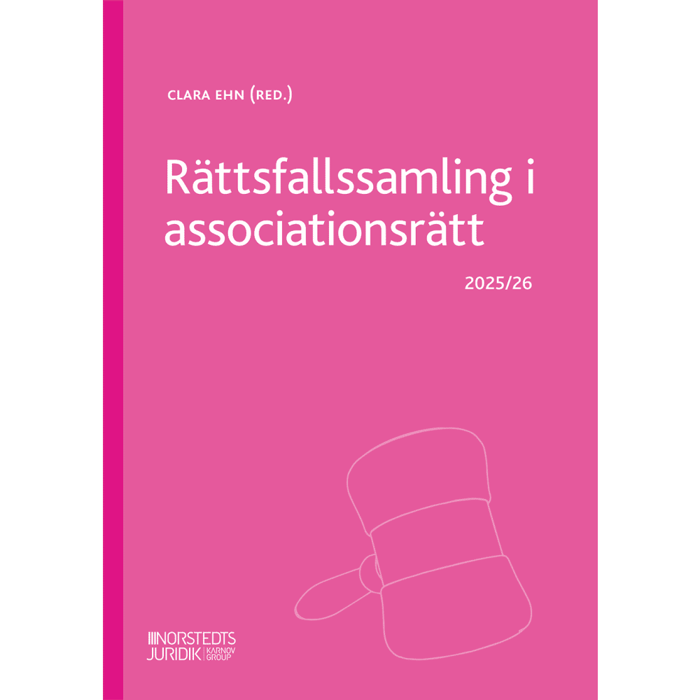 Norstedts Juridik Rättsfallssamling i associationsrätt : 2025/26 (häftad)