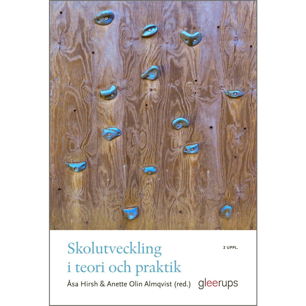 Gleerups Utbildning AB Skolutveckling i teori och praktik (häftad)