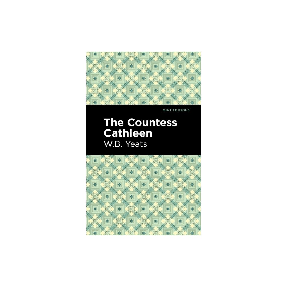 Mint Editions The Countess Cathleen (häftad, eng)