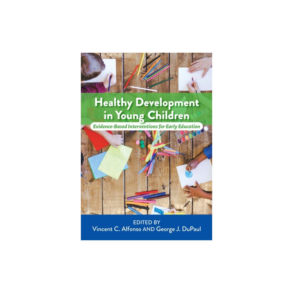 American Psychological Association Healthy Development in Young Children (häftad, eng)