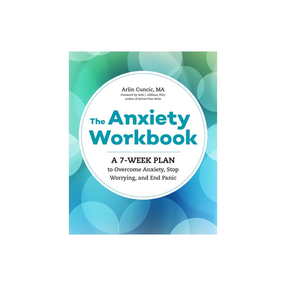 Callisto Media Inc. The Anxiety Workbook (häftad, eng)