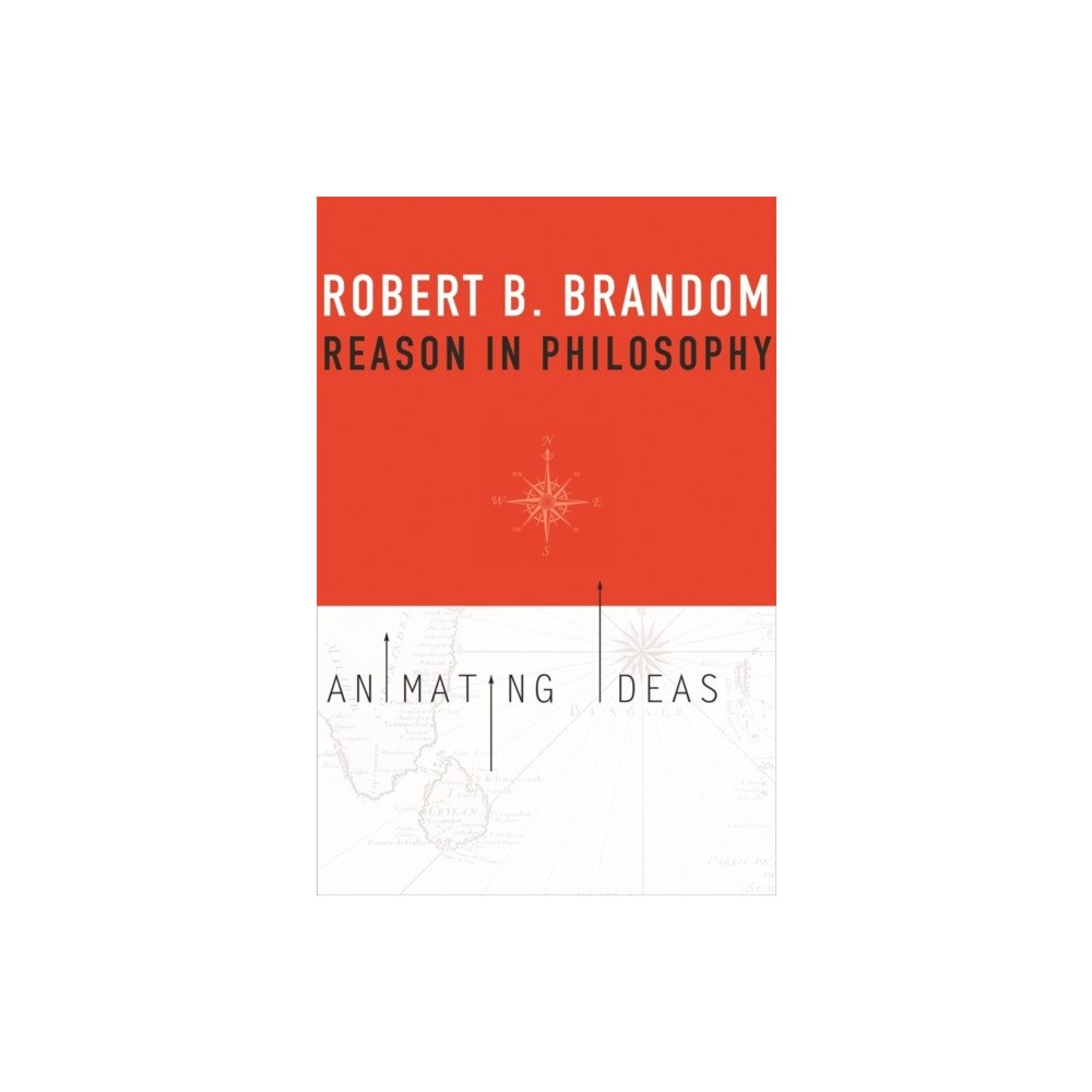 Harvard university press Reason in Philosophy (häftad, eng)