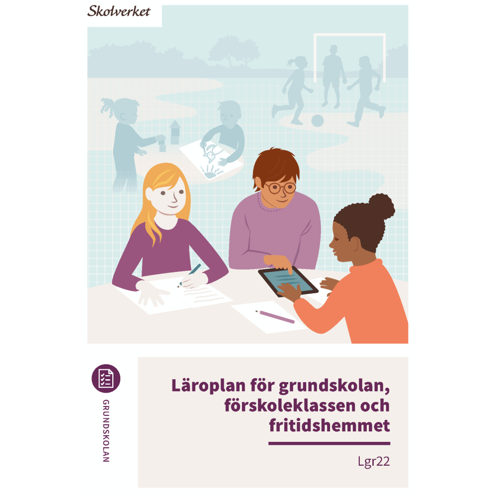 Norstedts Juridik Läroplan för grundskolan, förskoleklassen och fritidshemmet. Lgr22 : Uppdaterad 2025 (häftad)