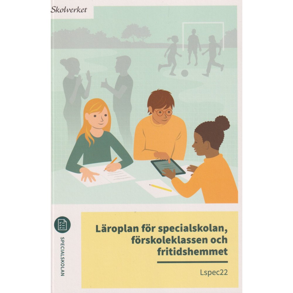 Norstedts Juridik Läroplan för specialskolan, förskoleklassen och fritidshemmet. Lspec22 (häftad)