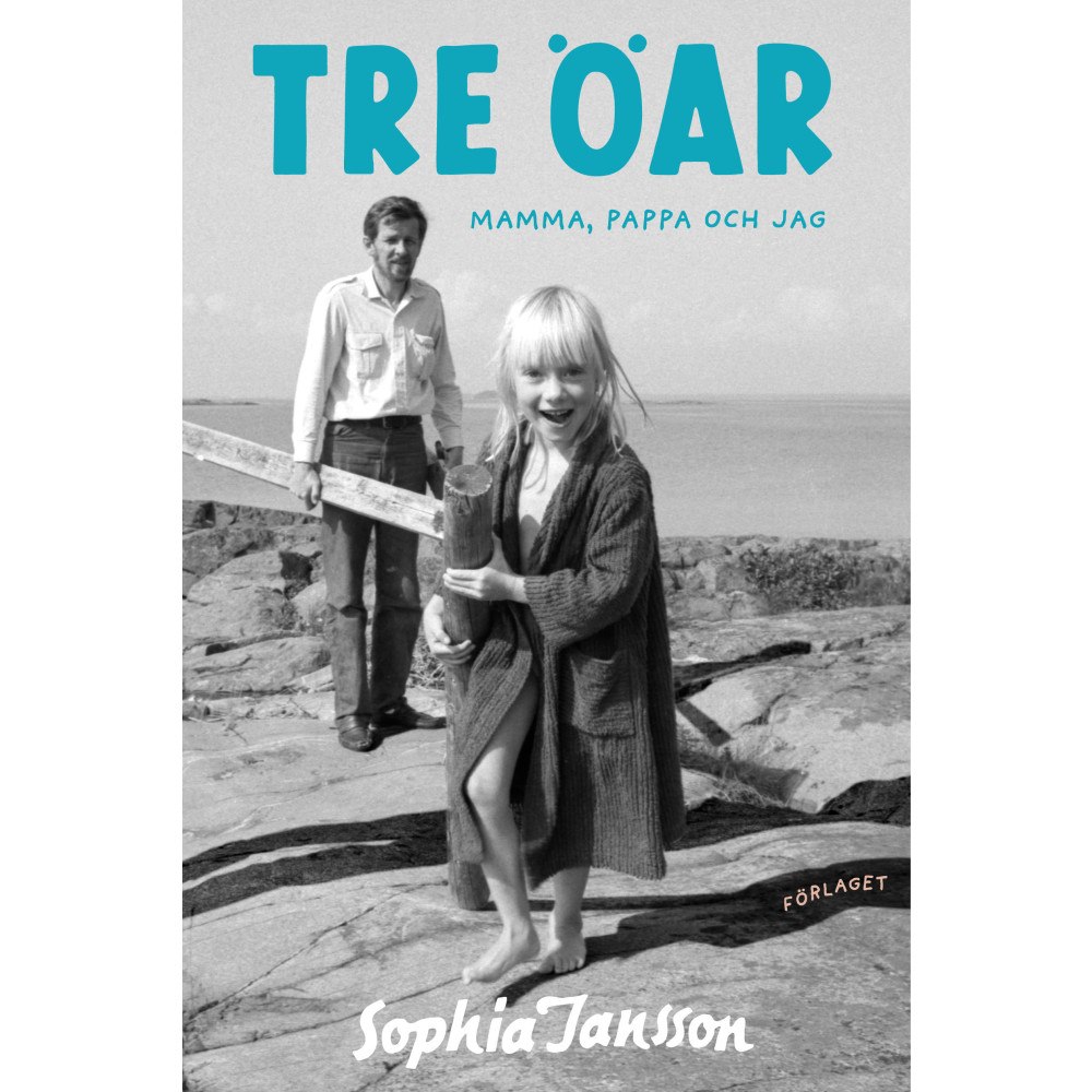 Sophia Jansson Tre öar : mamma, pappa och jag (inbunden)