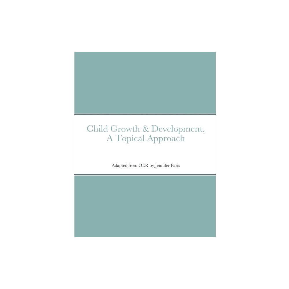 Lulu.com Child Growth & Development- Topical Approach (häftad, eng)