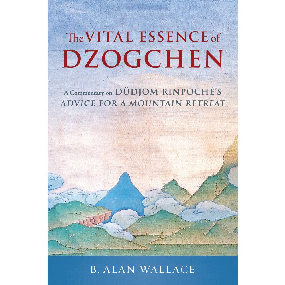 Dudjom Rinpoche The Vital Essence of Dzogchen: A Commentary on Dudjom Rinpoche's Advice for a Mountain Retreat (häftad, eng)