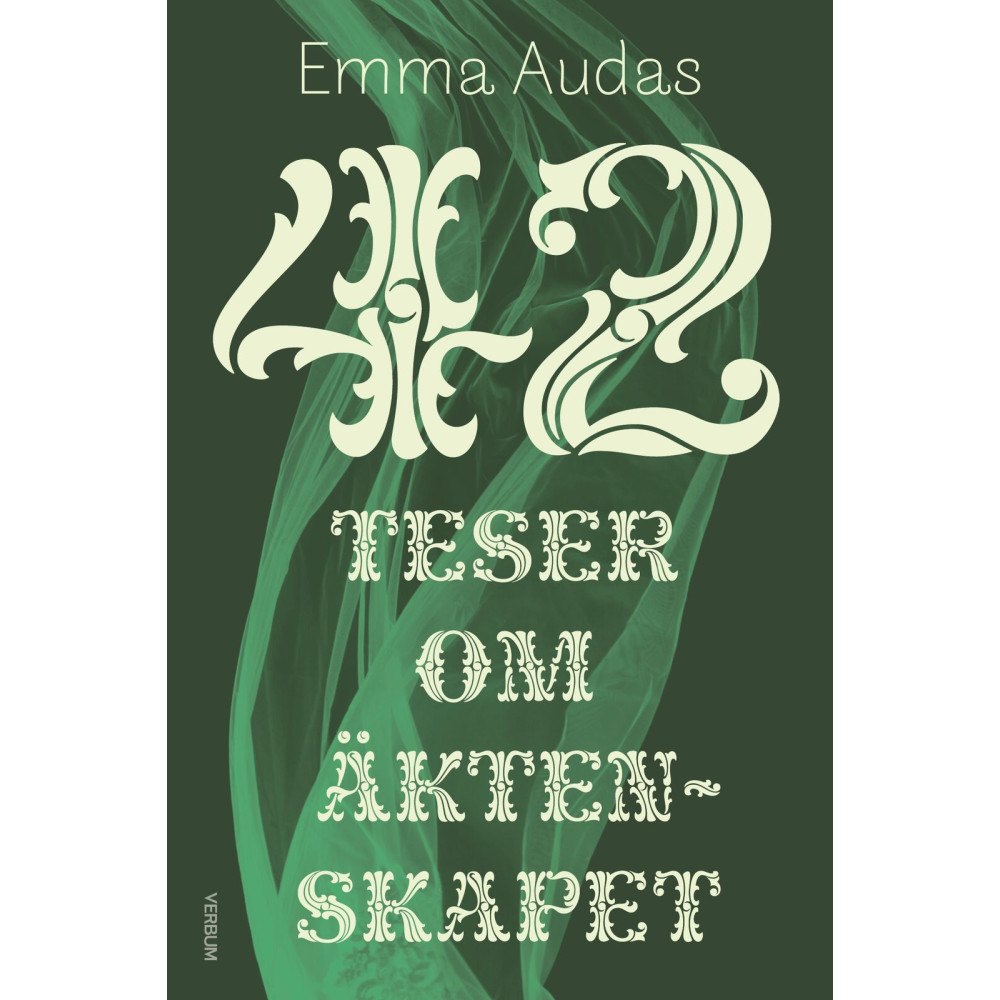 Emma Audas 42 teser om äktenskapet (inbunden)