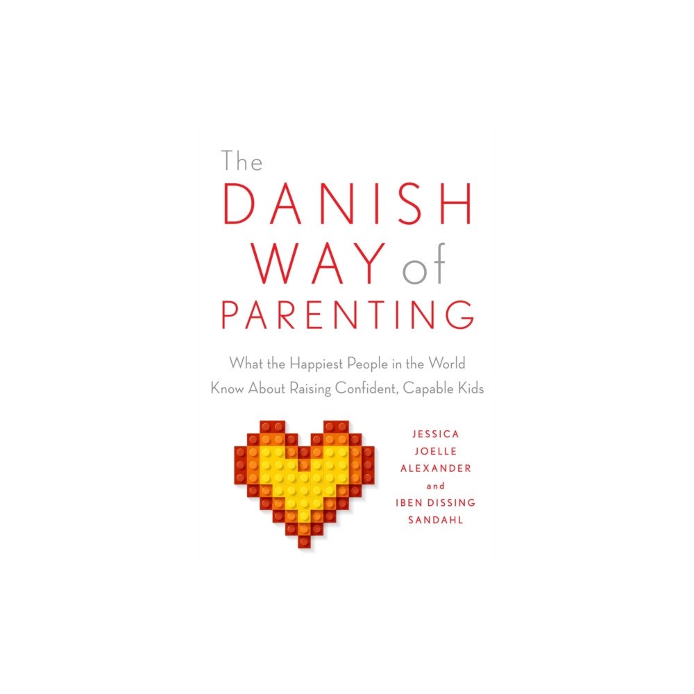 Penguin Publishing Group Danish Way of Parenting (häftad, eng)