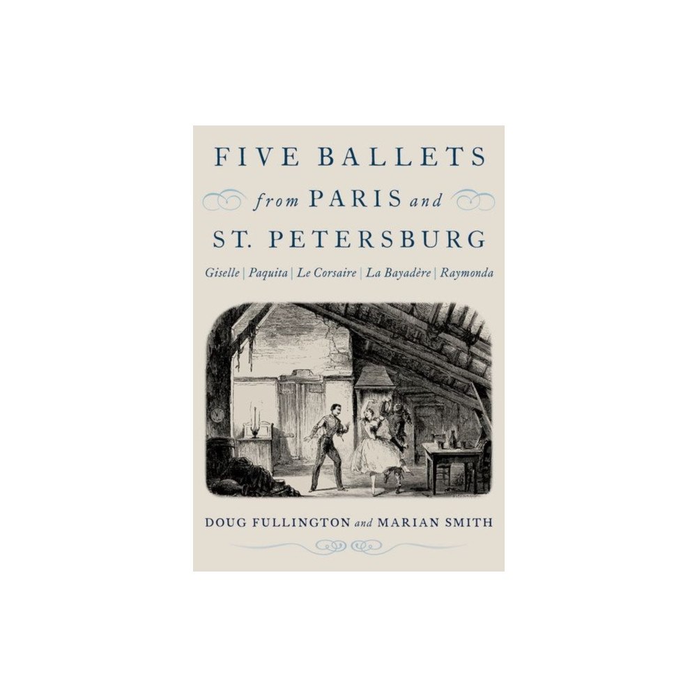 Oxford University Press Inc Five Ballets from Paris and St. Petersburg (häftad, eng)