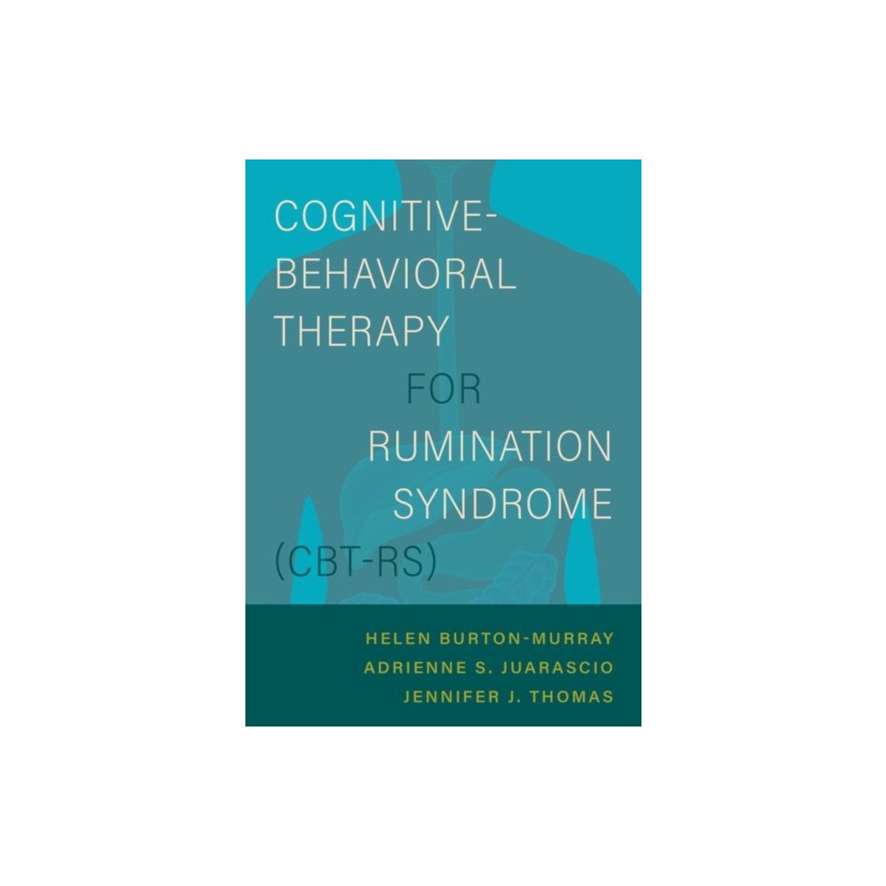 Oxford University Press Inc Cognitive-Behavioral Therapy for Rumination Syndrome (CBT-RS) (häftad, eng)