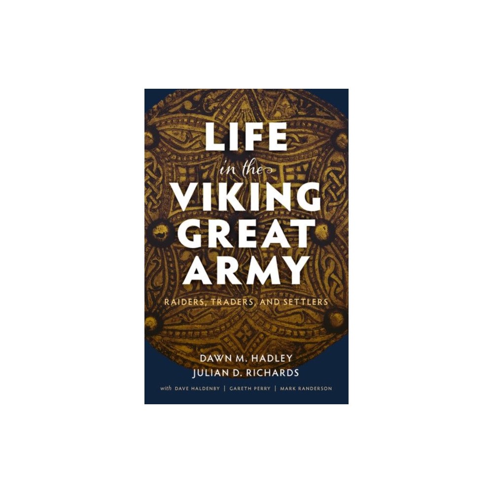 Oxford University Press Life in the Viking Great Army (inbunden, eng)